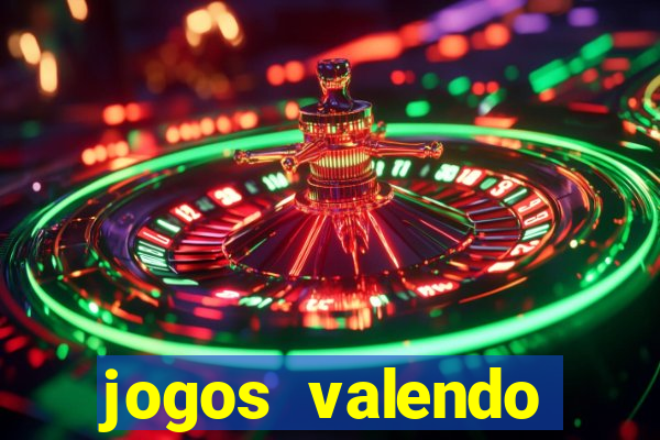 jogos valendo dinheiro online